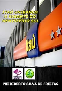 Livro Itaú Unibanco O Gigante Do Hemisfério Sul