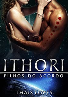 Livro Ithori (Filhos do Acordo Livro 3)