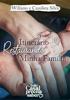 Livro Itinerário Restaurando Minha Família: Roteiro para oração em família