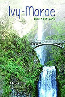 Livro Ivy-Marae: Terra Sem Mal (A Menina Lilás)