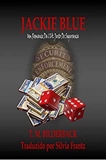 Livro Jackie Blue - Um Romance Da CIA. Justo de Seguranca (CIA. JUSTO DE SEGURANÇA Livro 3)