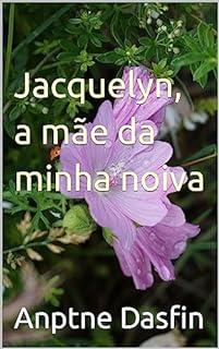 Livro Jacquelyn, a mãe da minha noiva
