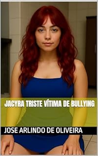 Livro JACYRA TRISTE VÍTIMA DE BULLYING