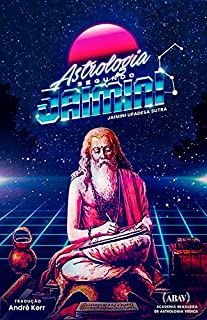 Livro Jaimini Upadesa Sutras: Astrologia Segundo Jaimini