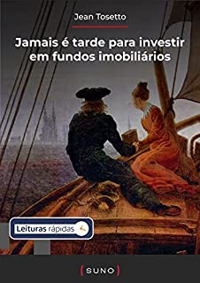 Livro Jamais é tarde para investir em fundos imobiliários [Leituras Rápidas]