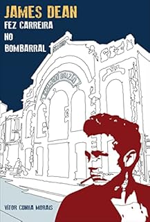 James Dean Fez Carreira no Bombarral: Juventude, rebeldia e mudança numa vila portuguesa dos anos 60