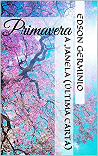 Livro A Janela (Última Carta): Primavera