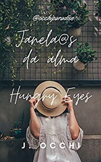 Livro Janelas da alma: Hungry Eyes