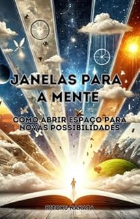 Livro Janelas para a Mente: Como Abrir Espaço para Novas Possibilidades