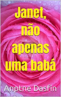 Livro Janet, não apenas uma babá