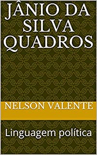 Livro JÂNIO DA SILVA QUADROS : Linguagem política