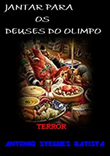 Livro JANTAR PARA OS DEUSES DO OLIMPO: Conto