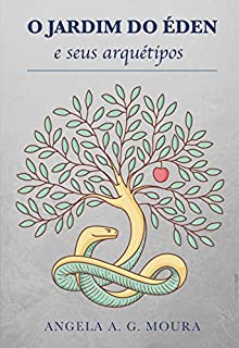 Livro O JARDIM DO ÉDEN : E SEUS ARQUÉTIPOS