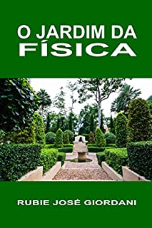 Livro O jardim da física