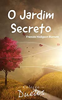 Livro O Jardim Secreto (Coleção Duetos)