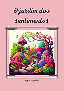 O Jardim dos Sentimentos