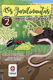 Os Jardinautas 2: Formiga, Minhoca e Caracol