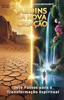Livro Jardins da Nova Criação: Sete Passos para a Transformação Espiritual