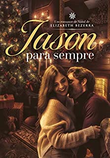 Livro Jason Para Sempre: Um Natal Inesquecível