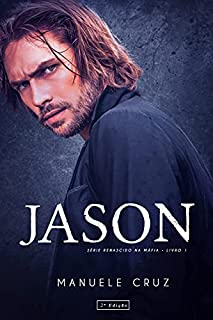 Jason - Renascido na máfia (Livro 1)