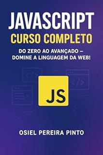 Livro JavaScript: Curso Completo: Do Zero ao Avançado – Domine a linguagem da Web!