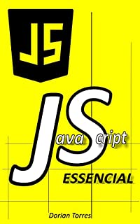 Javascript Essencial: Guia completo de Javascript para iniciantes e profissionais