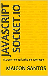 Livro Javascript Socket.IO: Escrever um aplicativo de bate-papo