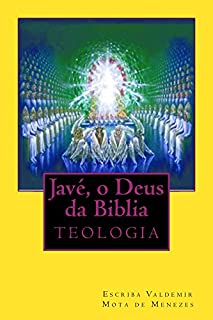 Livro Javé, o Deus da Biblia: teologia