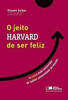 Livro O Jeito Harvard de Ser Feliz
