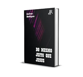 Livro DO MESMO JEITO QUE JESUS