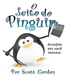 Livro O Jeito do Pinguim (Bilingual Portuguese and English)