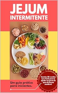 Livro JEJUM INTERMITENTE: Um guia prático para iniciantes
