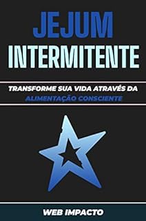 Livro Jejum Intermitente: Transforme sua vida através da alimentação consciente