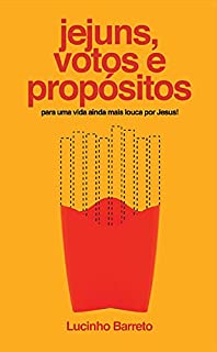 Livro Jejuns, Votos e Propósitos