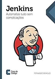 Livro Jenkins: Automatize tudo sem complicações
