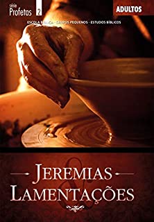Livro Jeremias e Lamentações - Aluno (Profetas)