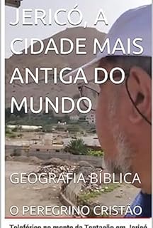 Livro Jericó, A Cidade Mais Antiga Do Mundo