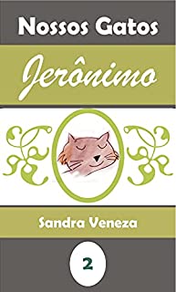 Livro Jerônimo: Nossos gatos