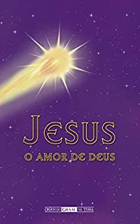 Livro Jesus: o Amor de Deus