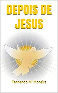 Livro DEPOIS DE JESUS