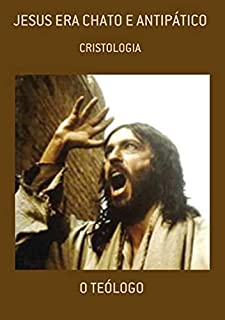 Livro Jesus Era Chato E Antipático
