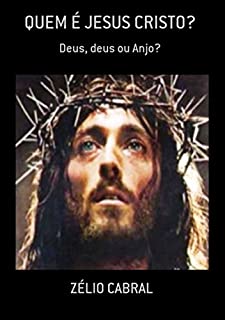 Livro Quem É Jesus Cristo?