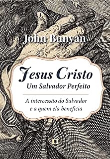 Livro Jesus Cristo: Um Salvador Perfeito