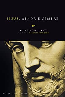 Livro Jesus, Ainda e Sempre