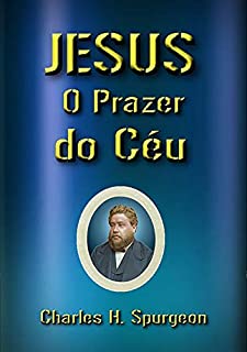 Livro Jesus, O Prazer Do Céu