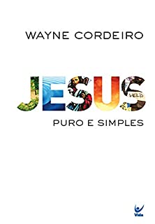 Livro Jesus: Puro e Simples