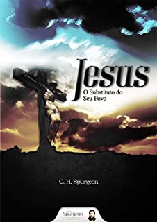 Livro Jesus, o substituto do Seu povo