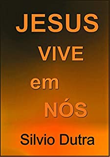 Livro Jesus Vive Em Nós