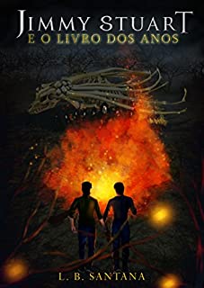 Jimmy Stuart e o Livro dos Anos: (fantasia, aventura e romance lgbt)