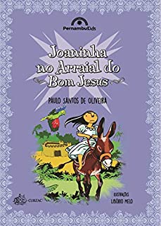 Joaninha no Arraial do Bom Jesus (PernambuKids)